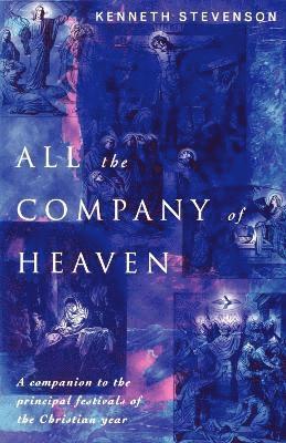 All the Company of Heaven 1