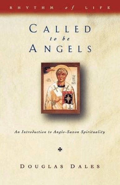 Douglas Dales - Called to be Angels, Häftad