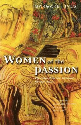 Women of the Passion 1