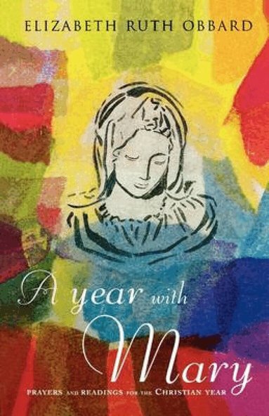 Elizabeth Ruth Obbard - Year with Mary, Häftad