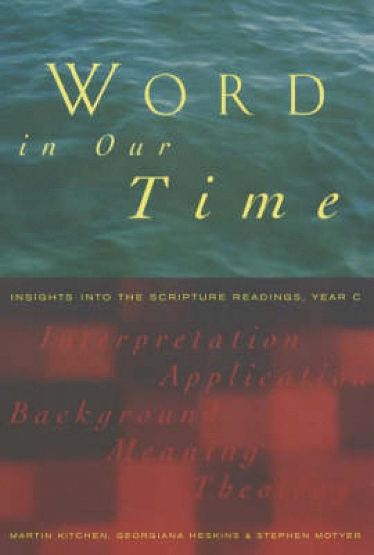 Martin Kitchen, Georgiana Heskins, Stephen Motyer, Georgina Heskins - Word in Our Time, Häftad