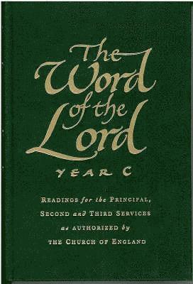 The Word of the Lord: Year C 1