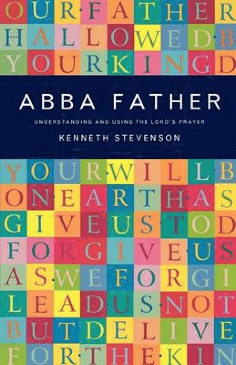 Kenneth Stevenson - Abba Father, Häftad