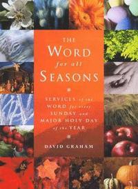 bokomslag The Word for All Seasons