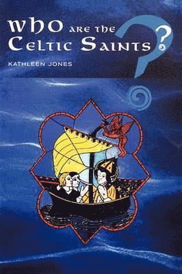 Who are the Celtic Saints? 1