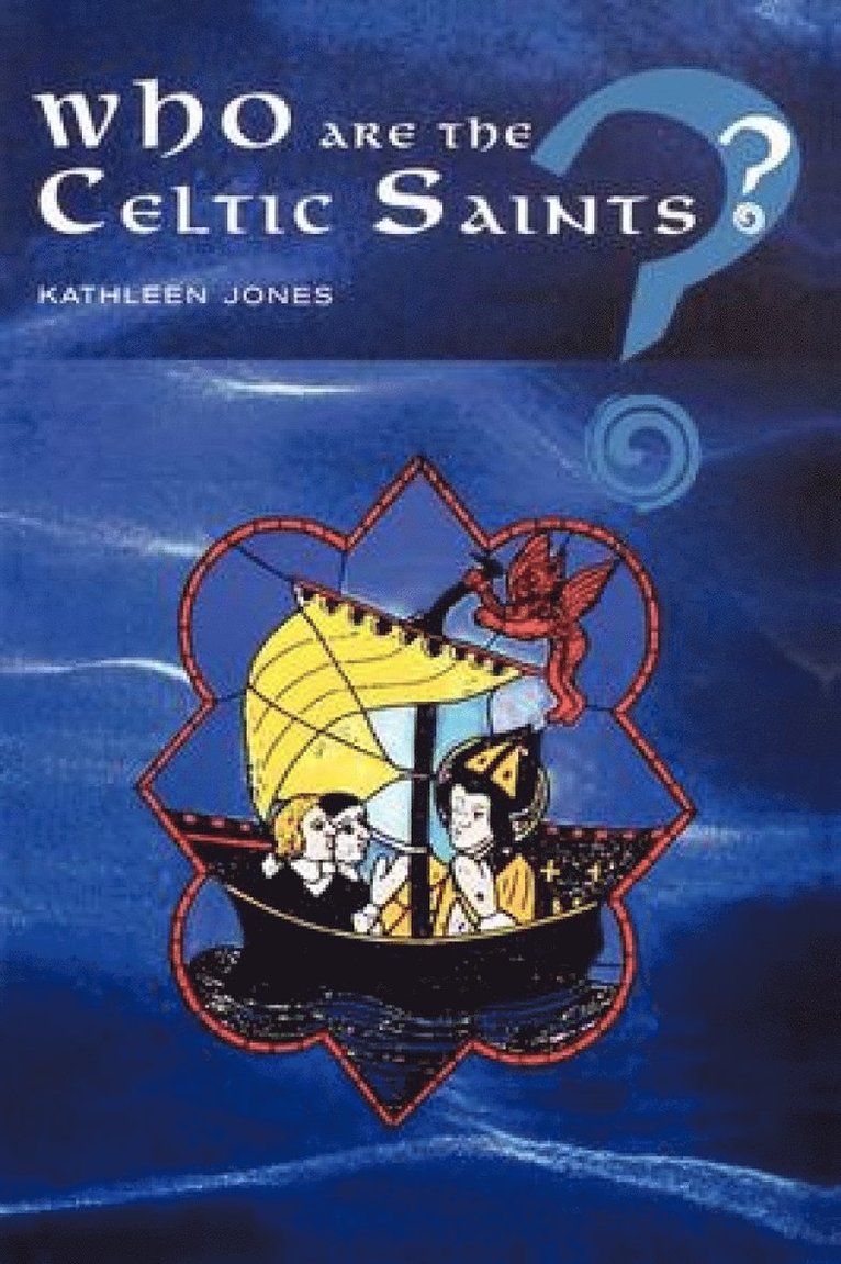 Who are the Celtic Saints? 1