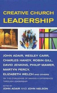 bokomslag Creative Church Leadership