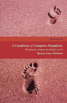 Rowan Clare Williams - Condition of Complete Simplicity, Häftad