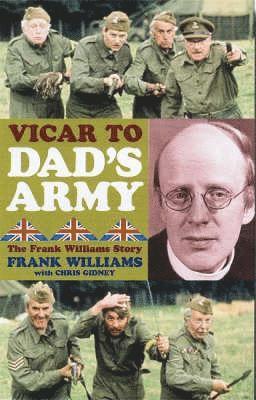 bokomslag Vicar to "Dad's Army"