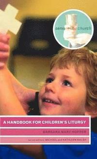 bokomslag A Handbook for Children's Liturgy