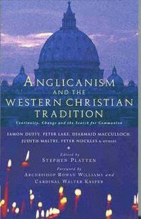 bokomslag Anglicanism and the Western Catholic Tradition