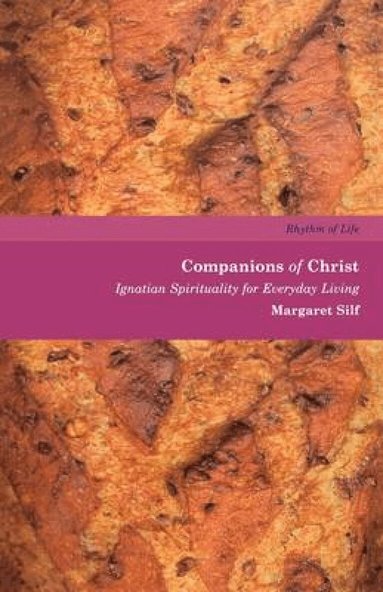 Margaret Silf - Companions of Christ, Häftad