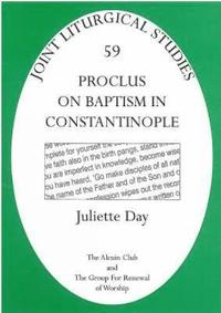 bokomslag Proclus on Baptism in Constantinople