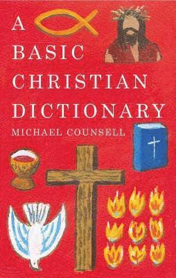 bokomslag A Basic Christian Dictionary