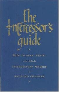 bokomslag The Intercessor's Guide