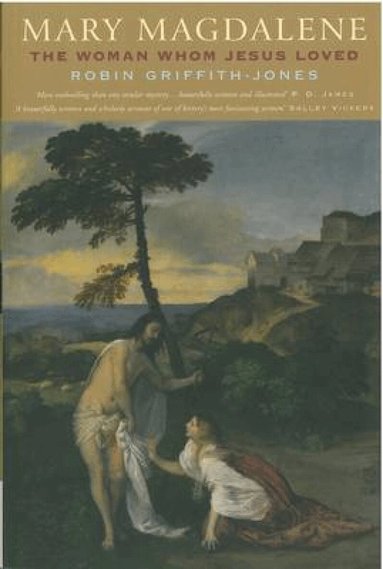 Robin Griffith-Jones - Mary Magdalene, Häftad