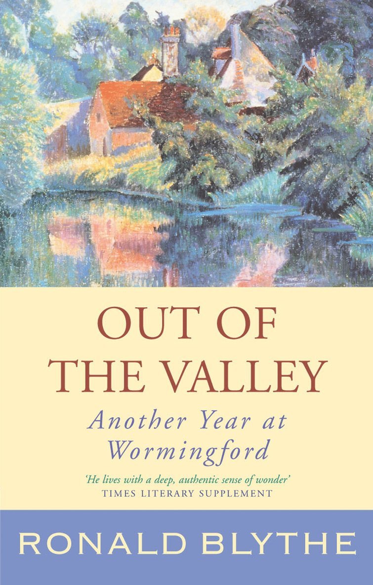 Ronald Blythe - Out of the Valley, Häftad