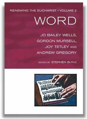 Jo Bailey Wells, Gordon Mursell, Joy Tetley, Andrew Gregory - Word, Häftad