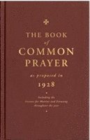 bokomslag The Book of Common Prayer as Proposed in 1928