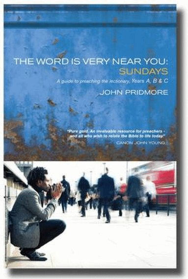 John Pridmore - Word is Very Near You, Häftad