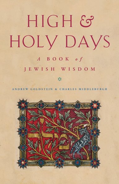 Charles Middleburgh, Andrew Goldstein - High and Holy Days, Inbunden