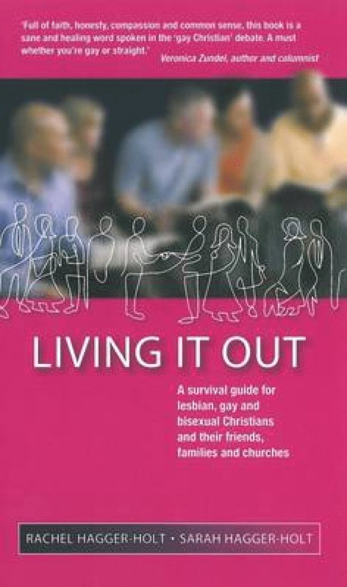 Rachel Hagger-Holt, Sarah Hagger-Holt - Living it Out, Häftad
