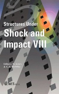 bokomslag Structures Under Shock and Impact: v. 8