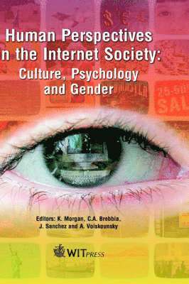 Konrad Morgan, C. A. Brebbia, D. Almorza - Human Perspectives in the Internet Society, Inbunden
