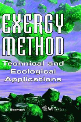J. Szargut, Jan Szargut - Exergy Method, Inbunden