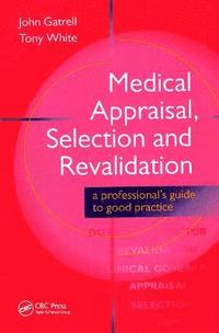bokomslag Medical Appraisal, Selection and Revalidation