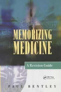 bokomslag Memorizing Medicine: A Revision Guide