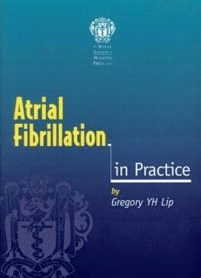 Atrial Fibrillation in Practice 1
