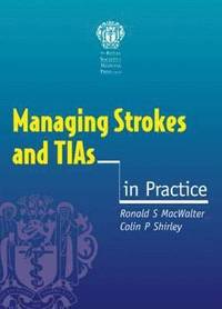 bokomslag Managing Strokes and TIAs in Practice