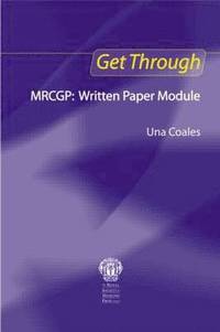 bokomslag Get Through MRCGP: Written Paper Module