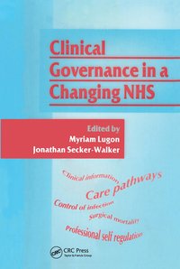 bokomslag Clinical Governance in a Changing NHS