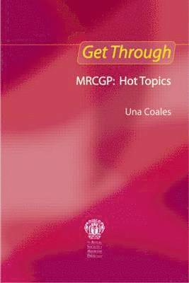 bokomslag Get Through MRCGP: Hot Topics