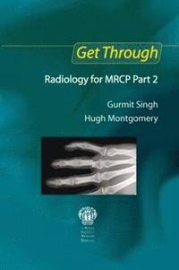 bokomslag Get Through Radiology for MRCP Part 2