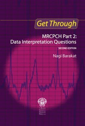 bokomslag Get Through MRCPCH Part 2: Data Interpretation Questions, second edition