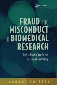 bokomslag Fraud and Misconduct in Biomedical Research, 4th edition