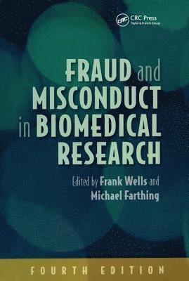 bokomslag Fraud and Misconduct in Biomedical Research, 4th edition