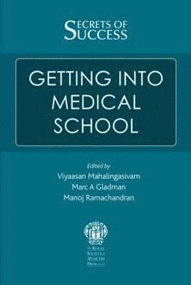 bokomslag Secrets of Success: Getting into Medical School