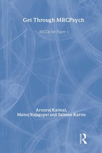 bokomslag Get Through MRCPsych: MCQs for Paper 1