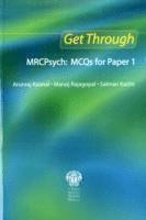 bokomslag Get Through MRCPsych: MCQs for Paper 1