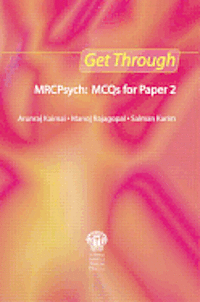 bokomslag Get Through MRCPsych: MCQs for Paper 2
