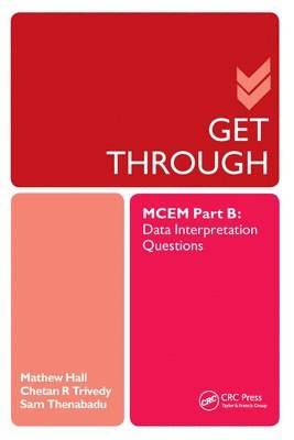 bokomslag Get Through MCEM Part B: Data Interpretation Questions