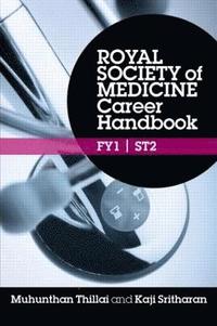 bokomslag Royal Society of Medicine Career Handbook: FY1 - ST2