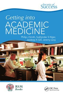 Secrets of Success: Getting into Academic Medicine 1