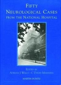 bokomslag Fifty Neurological Cases from the National Hospital