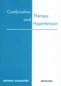 bokomslag Combination Therapy and Hypertension: Pocketbook
