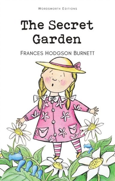 Frances Hodgson Burnett - Secret Garden (Children's Classics), Häftad